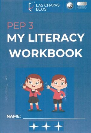 PEP 3. MY LITERACY WORKBOOK