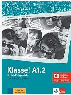 KLASSE! A1.2 LIBRO DE EJERCICIOS - EDICIÓN HÍBRIDA ALLANGO