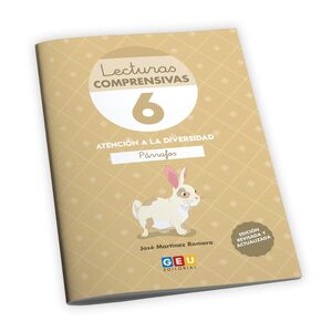 LECTURAS COMPRENSIVAS 6. CUADERNO DE REFUERZO ESCOLAR I 1º DE PRIMARIA I EJERCICIOS DE COMPRENSIÓN LECTORA. LEO PÁRRAFOS. PAUTA CUADRÍCULA I EDITORIAL GEU.