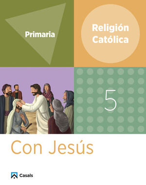RELIGIÓN 5 PRIMARIA CON JESÚS