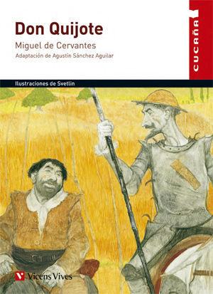 D. QUIJOTE DE LA MANCHA. COLECCIÓN CUCAÑA