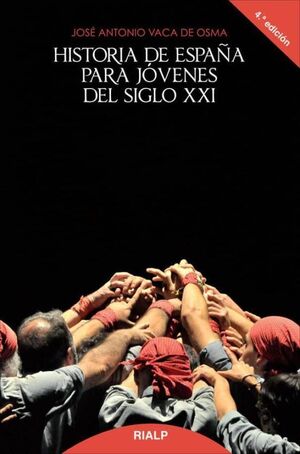 *HISTORIA DE ESPAÑA PARA JÓVENES DEL SIGLO XXI