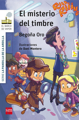 LA PANDILLA DE LA ARDILLA 4. EL MISTERIO DEL TIMBRE