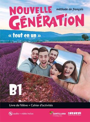 NOUVELLE GÉNÉRATION B1 LIVRE/EXER+CUADERNO