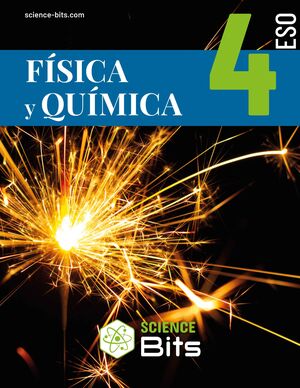 SCIENCE BITS - FÍSICA / QUÍMICA 4 ESO (H)
